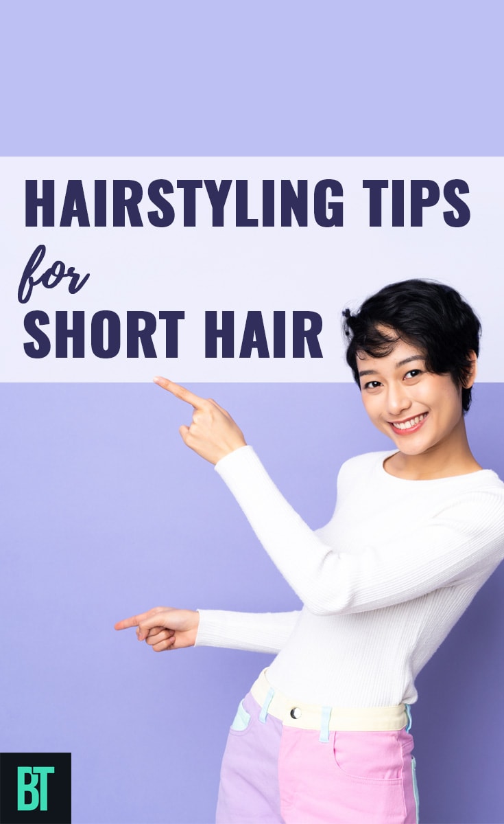 Hairstyling Tips for Short Hair