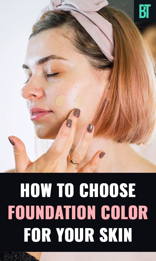 How to Choose Foundation Color for Your Skin