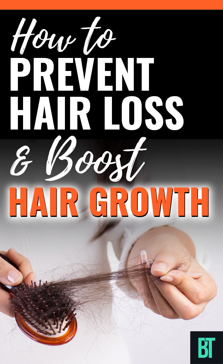 How to Prevent Hair Loss & Boost Hair Growth.