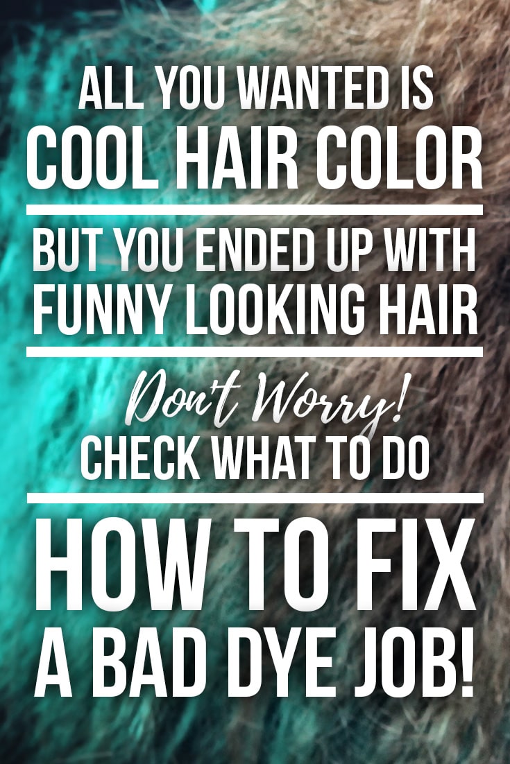 Bad Hair Dye Job & How to Fix It!