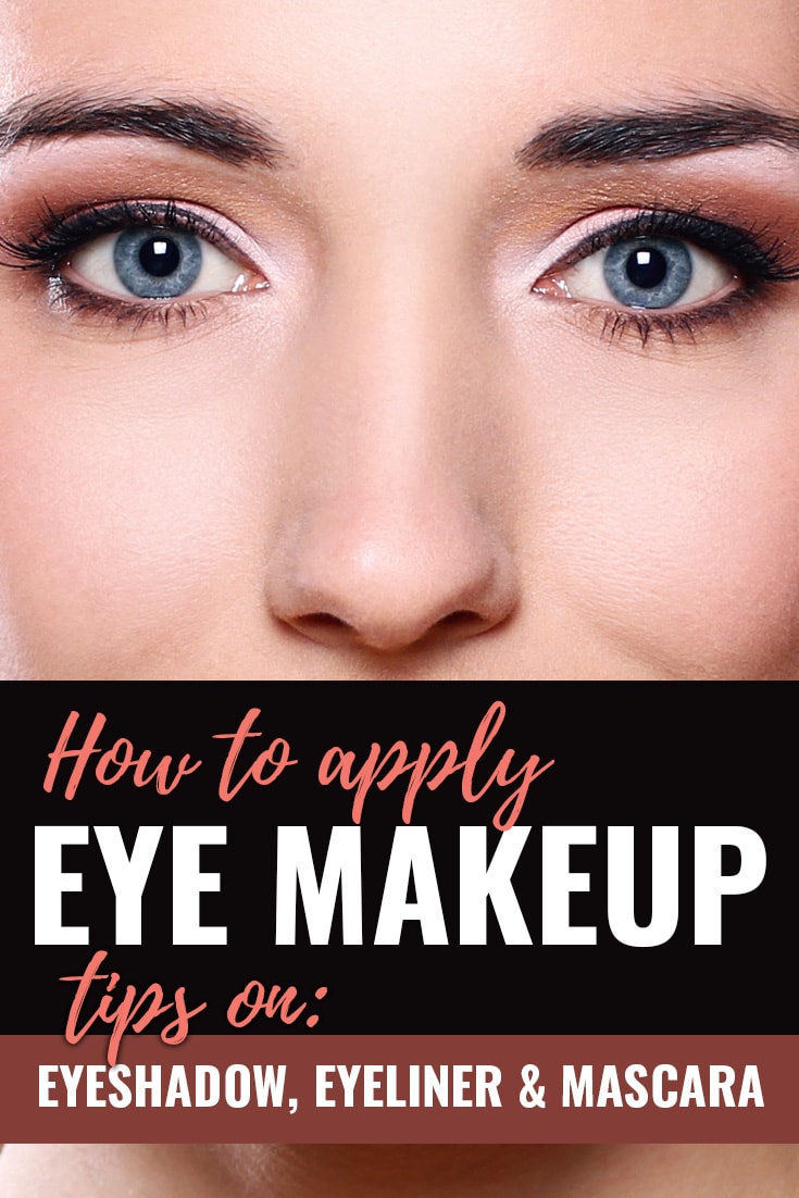 Eye Makeup Tips: How to Apply Eyeshadow, eyeliner & mascara
