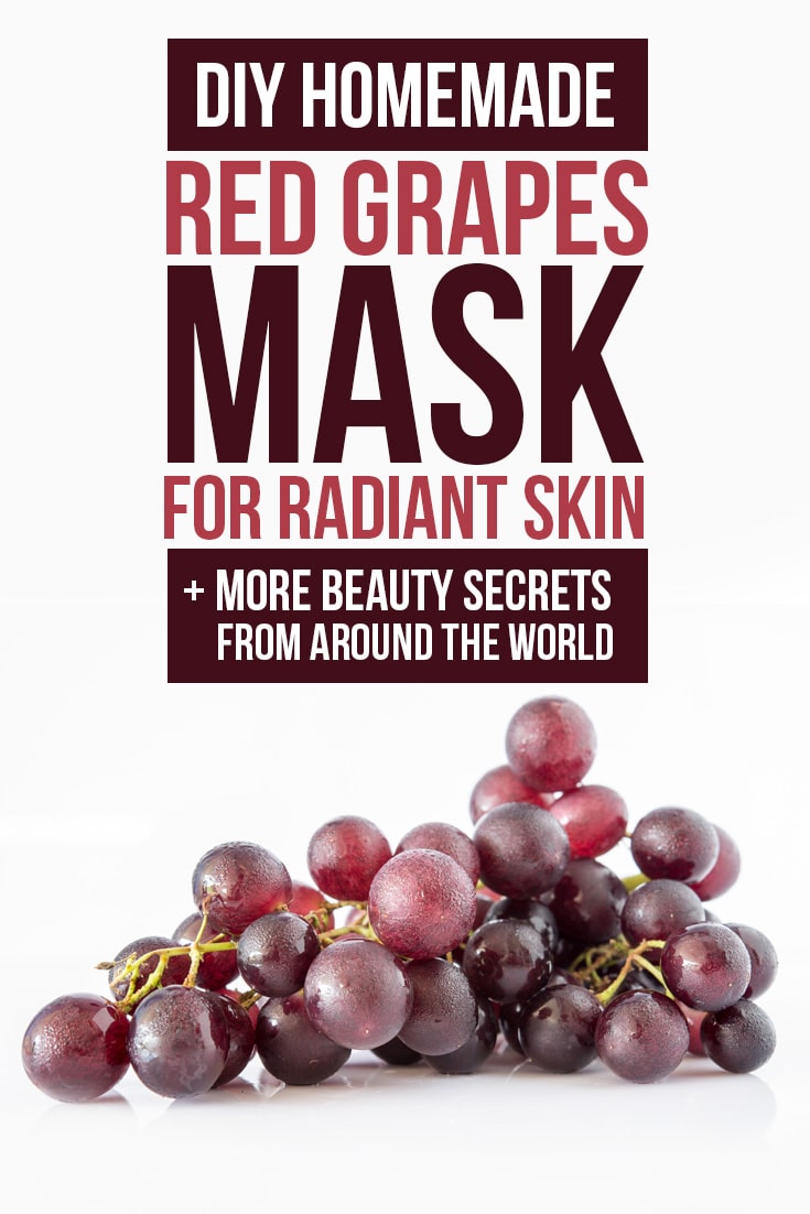 Red grapes for radiant skin.