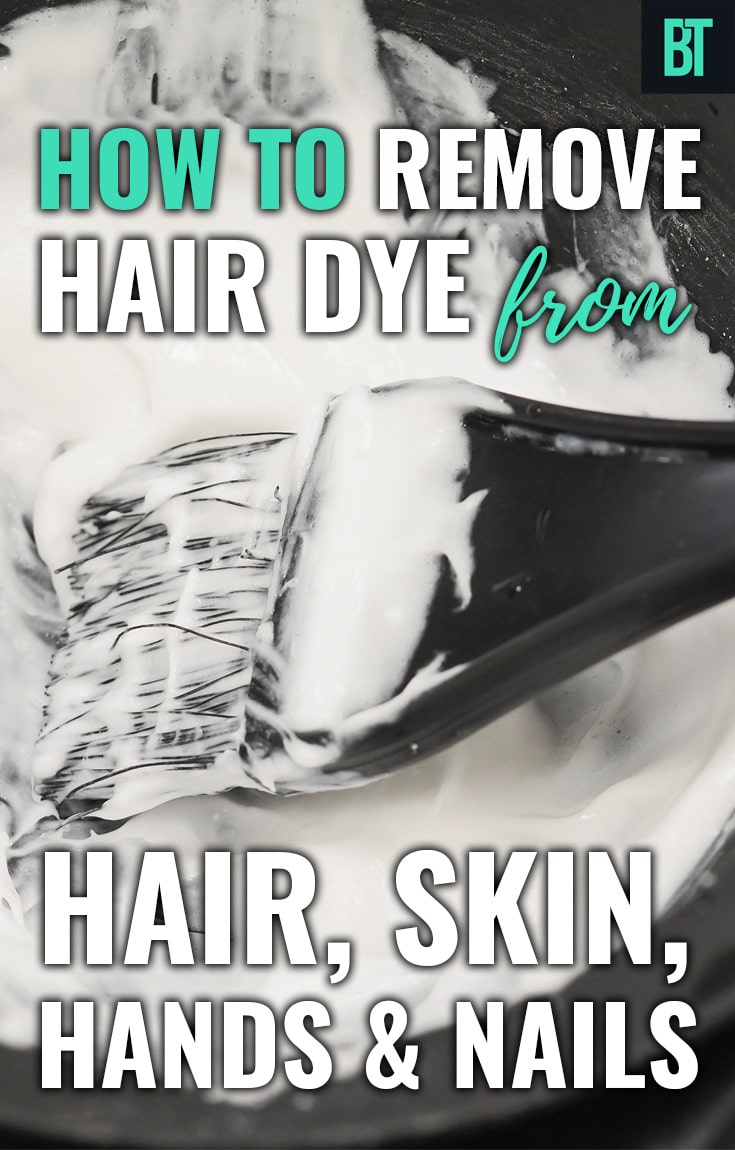 Remove hair dye from hair, skin, hands & nails.