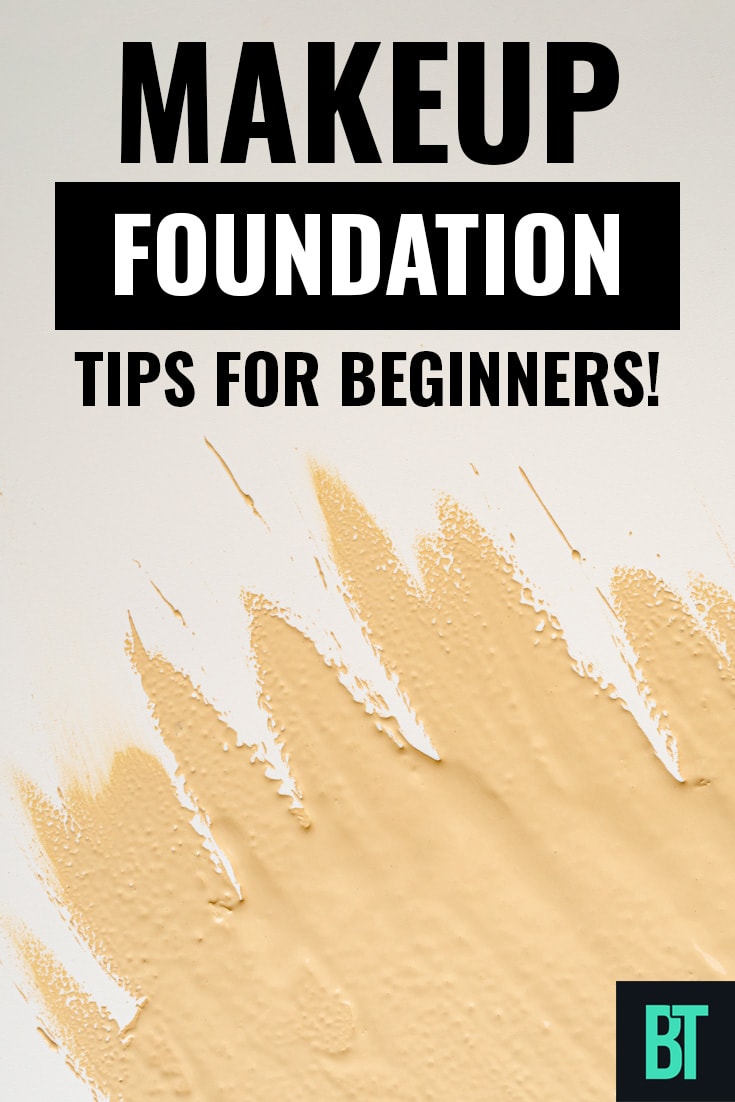 Makeup Foundation: Tips for Beginners