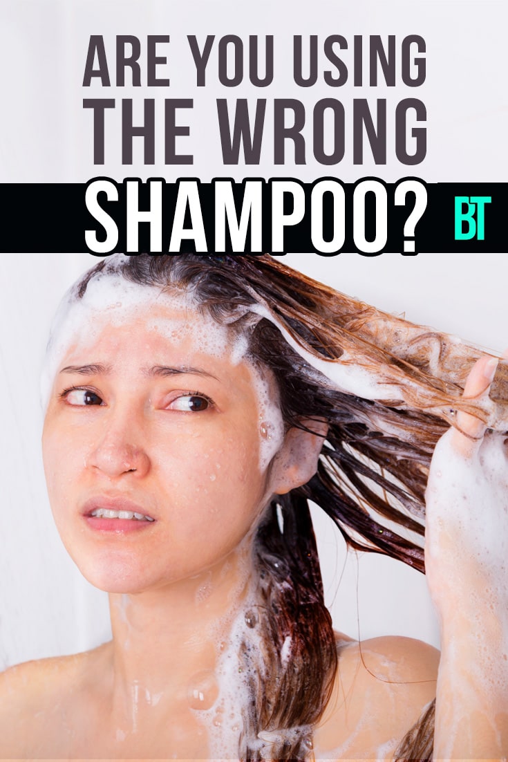 Are You Using The Wrong Shampoo? How to Find the Best Shampoo for Your Hair Type
