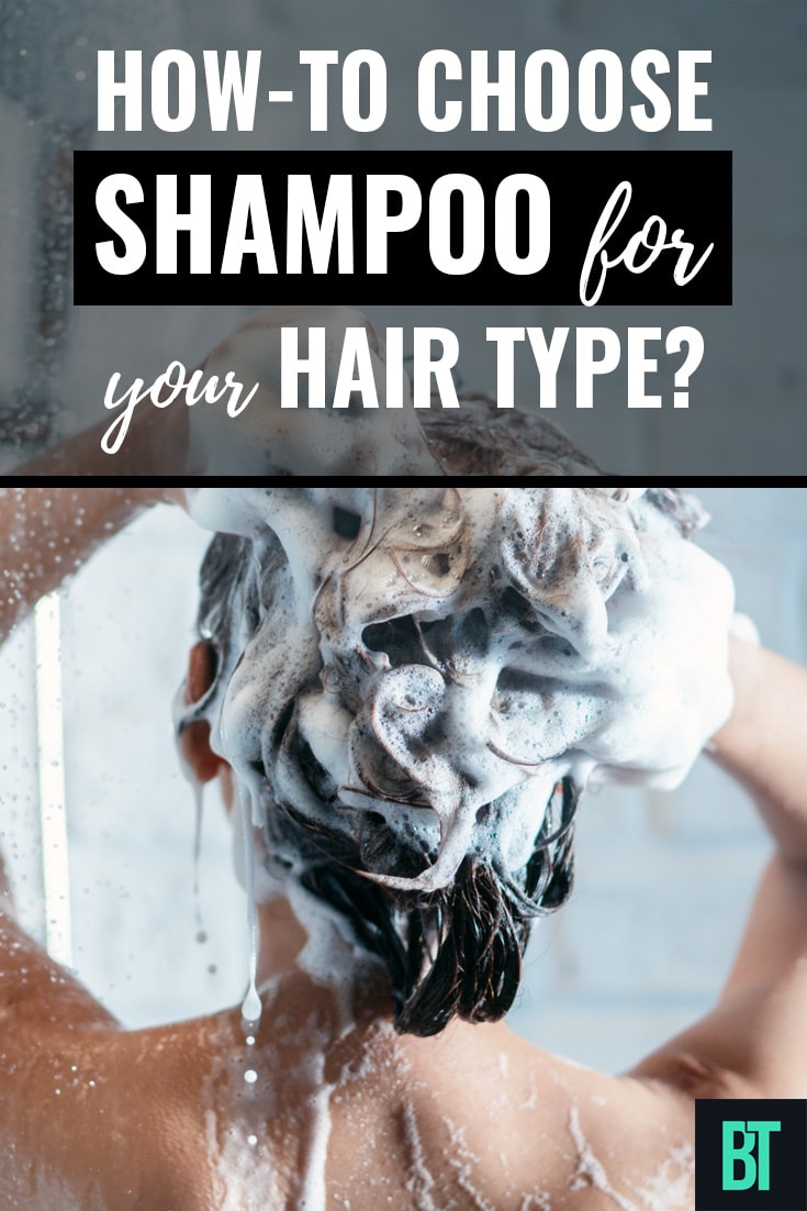 How to Choose Shampoo for Your Hair Type