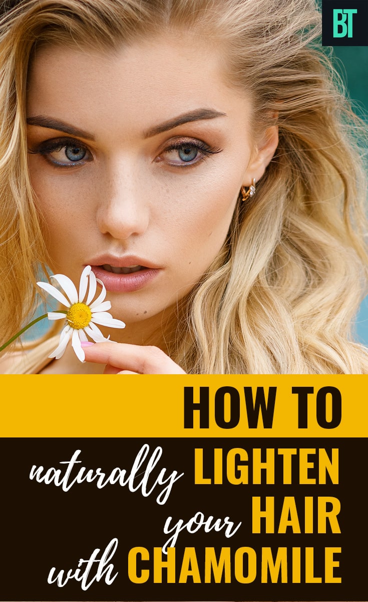 How to Naturally Lighten Your Hair at-home with Chamomile