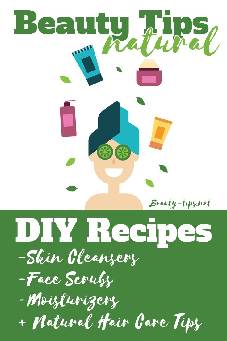 Natural Beauty Tips for Skin & Hair : DIY Recipes