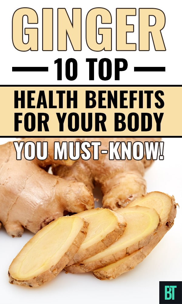 10 Top Ginger Root Health Benefits + Recipes