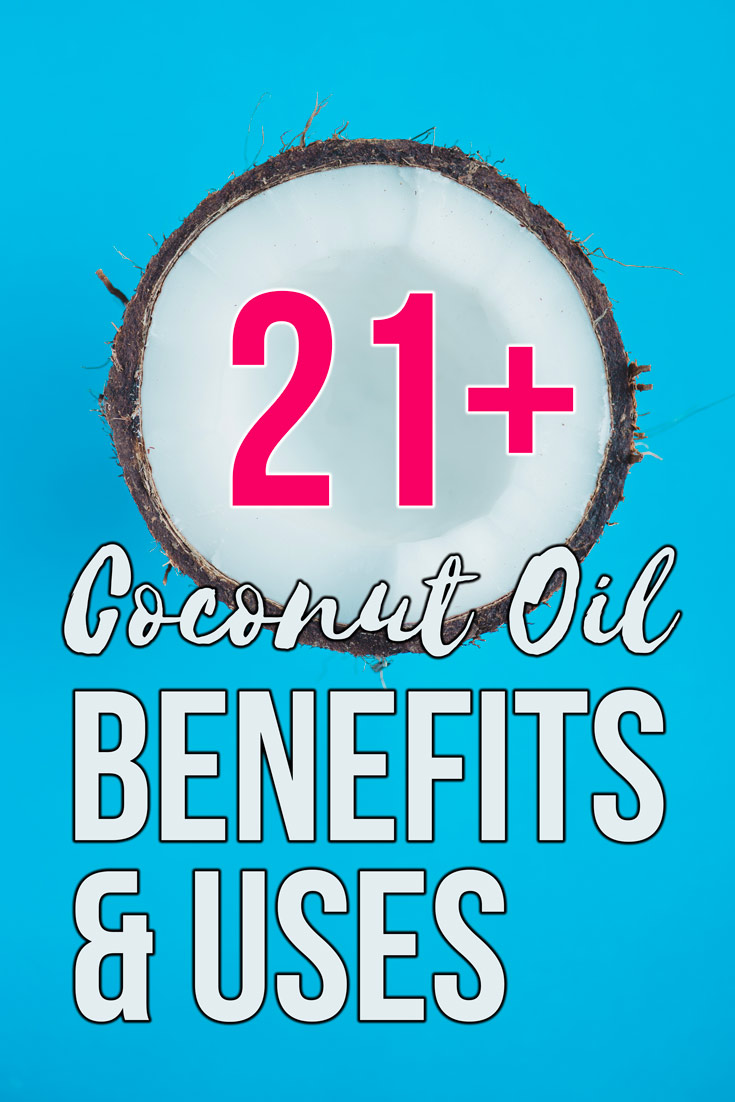 21+ Coconut Oil Benefits & Uses