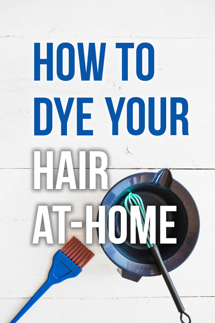 How to Dye Hair at Home