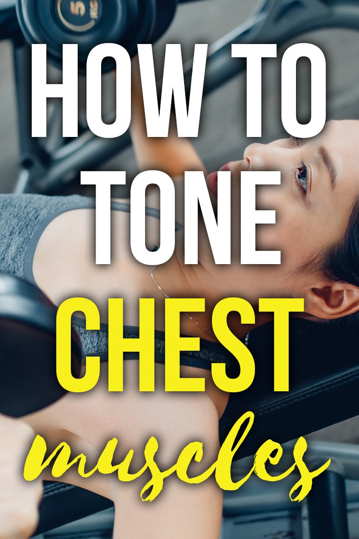 How to tone chest muscles