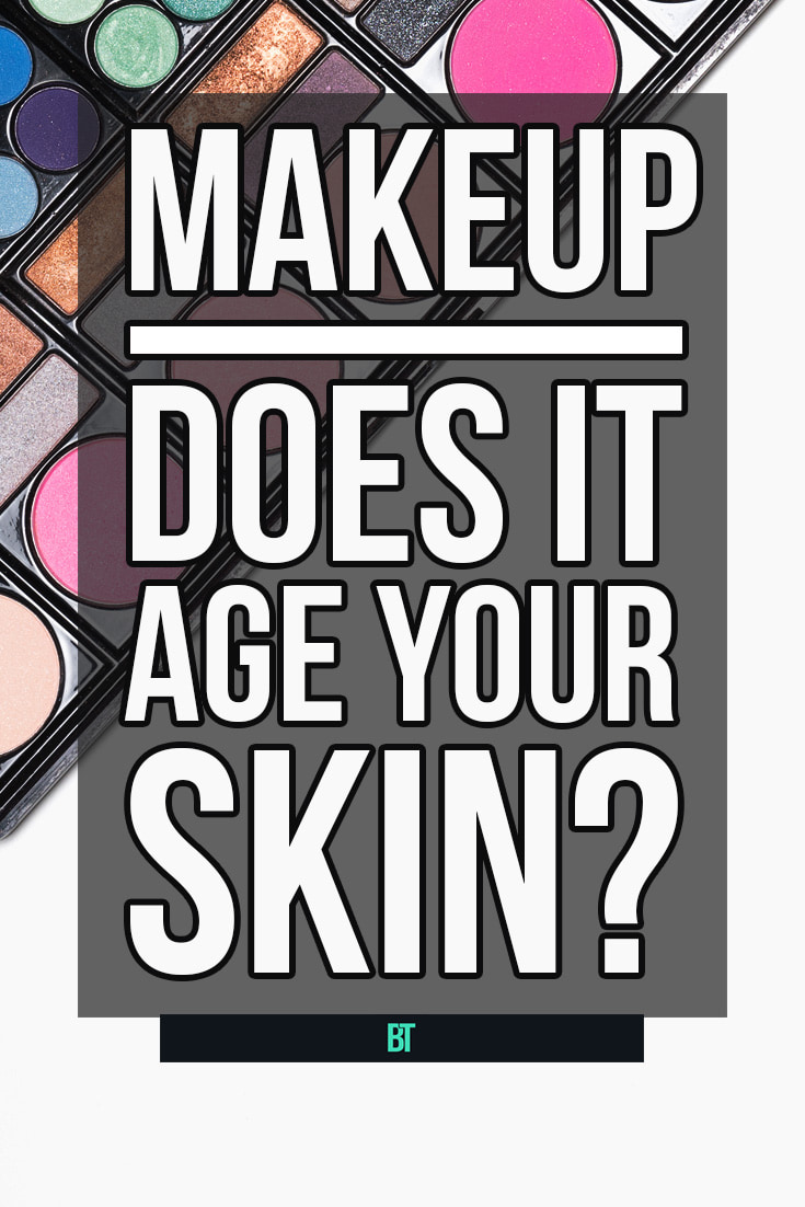 Makeup: Does It Age Your Skin?