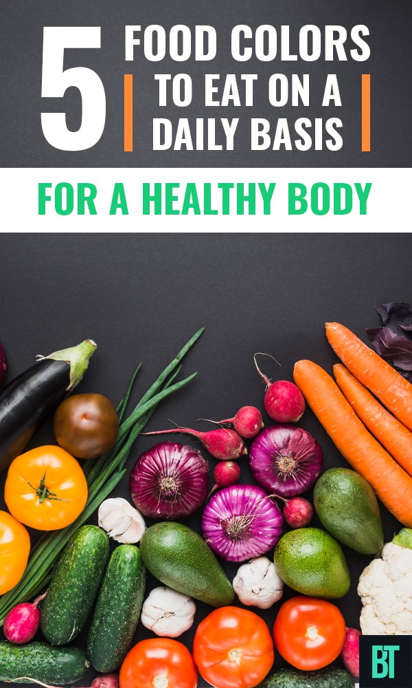 5 Food Colors for a Healthy Body