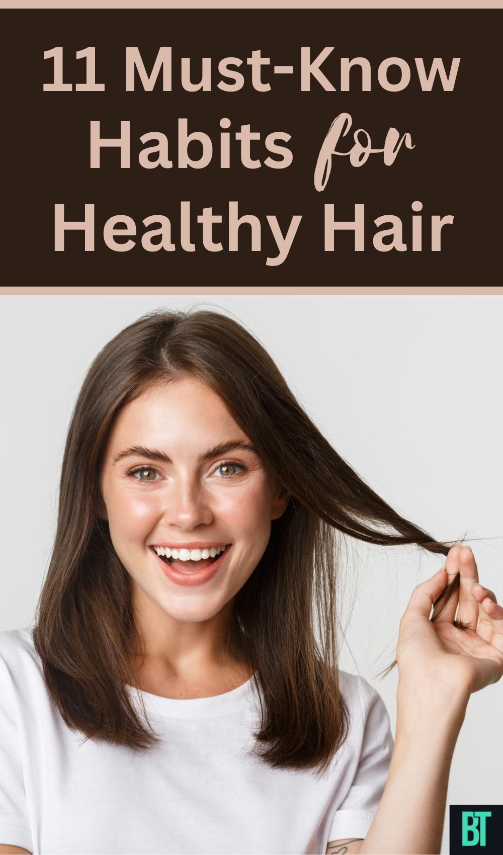 11 Healthy Hair Must-Know Habits