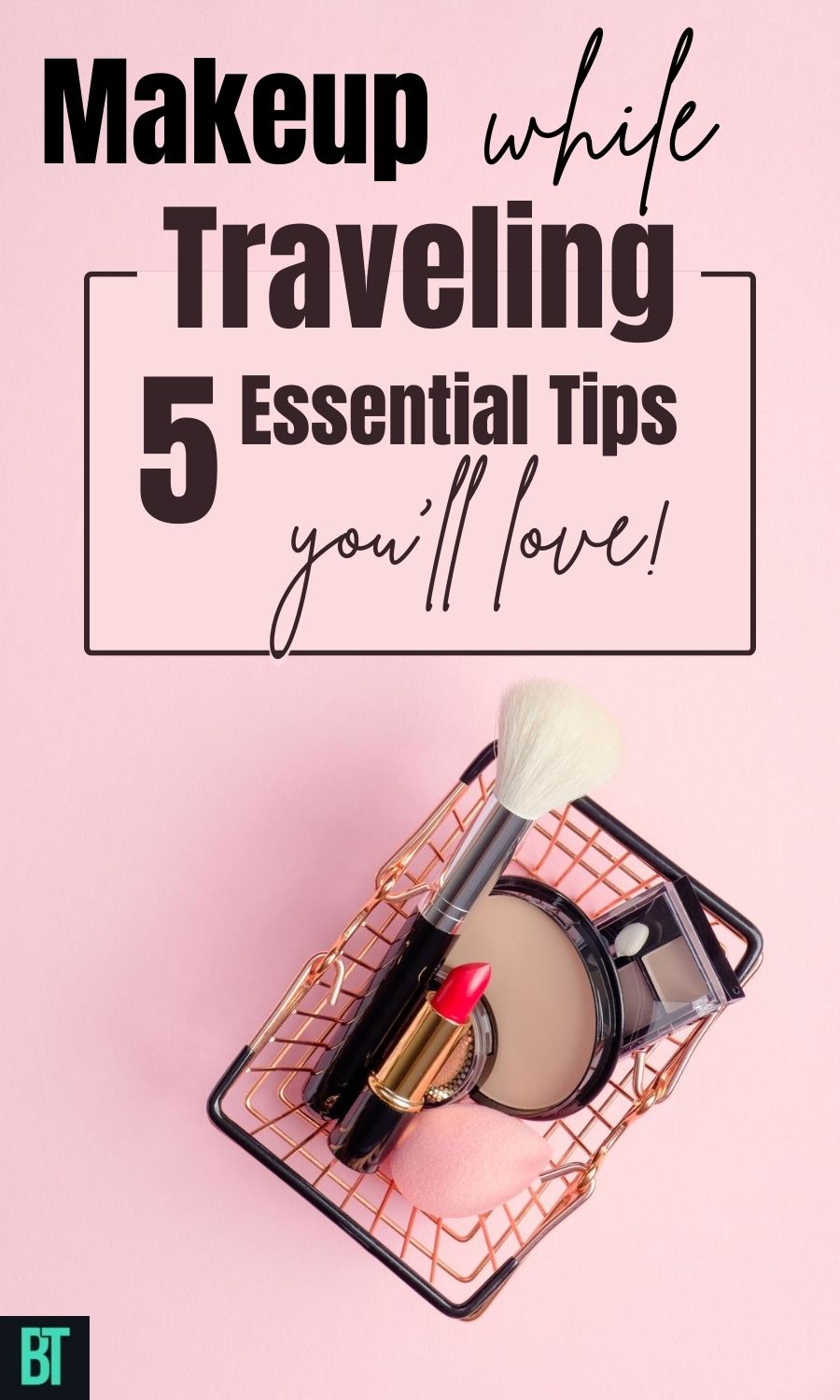 Makeup while traveling: 5 essential tips